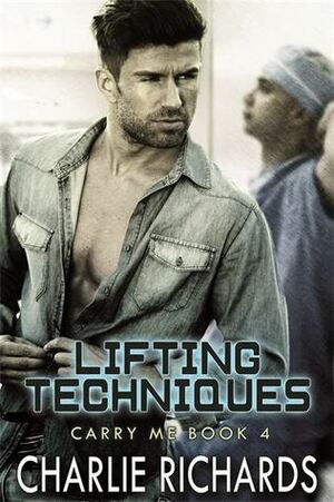 Lifting Techniques by Charlie Richards