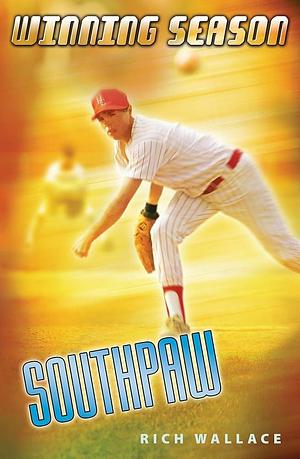 Southpaw: Winning Season by Rich Wallace