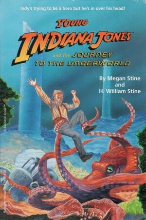 Young Indiana Jones and the Journey to the Underworld by Megan Stine, Henry William Stine