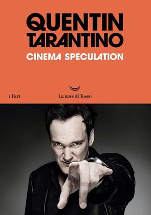 Cinema speculation by Quentin Tarantino