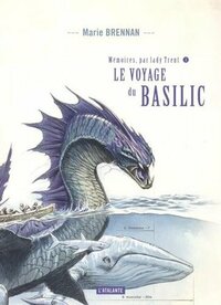 Le voyage du basilic by Marie Brennan