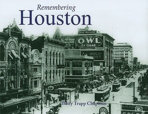 Remembering Houston by 