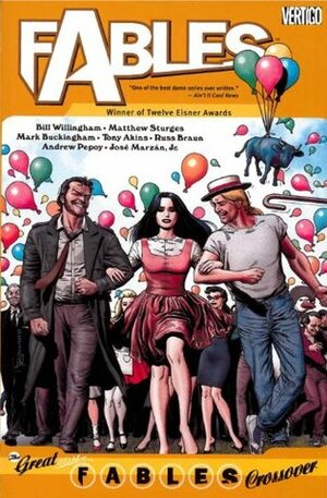 Fables, Vol. 13: The Great Fables Crossover by José Marzán Jr., Mark Buckingham, Russ Braun, Andrew Pepoy, Bill Willingham, Lilah Sturges