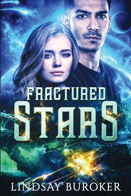 Fractured Stars by Lindsay Buroker