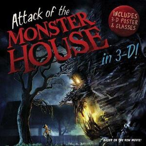 Attack of the Monster House by Lara Bergen