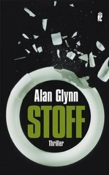 Stoff by Alan Glynn