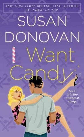 I Want Candy by Susan Donovan