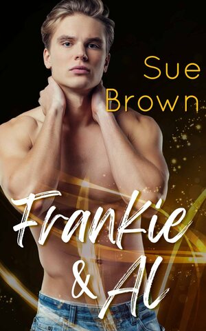 Frankie & Al by Sue Brown