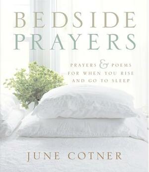 Bedside Prayers by June Cotner