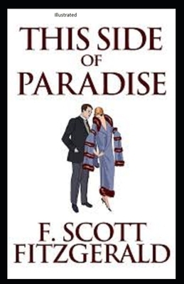 This Side of Paradise Illustrated by F. Scott Fitzgerald