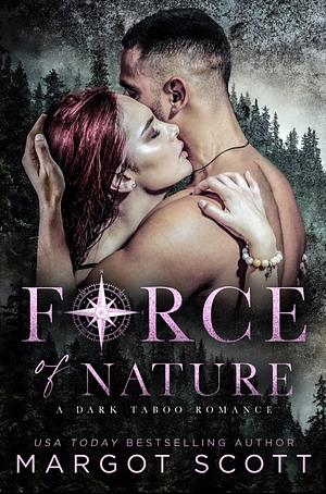 Force of nature by Margot Scott