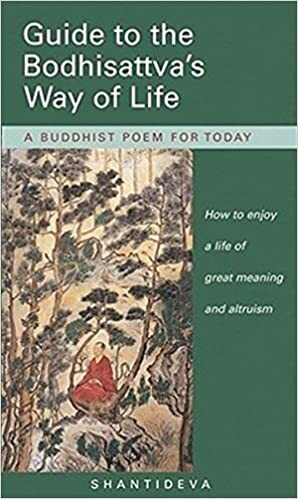 Guide to the Bodhisattva's Way of Life: A Buddhist Poem for Today by Śāntideva, Kelsang Gyatso