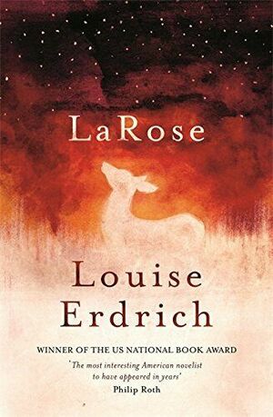 LaRose by Louise Erdrich