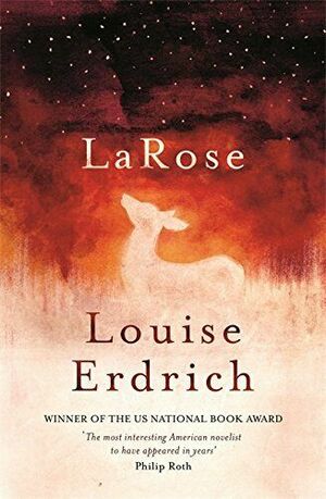 LaRose by Louise Erdrich