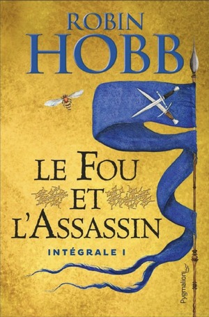 Le Fou et l'Assassin - Intégrale 1 by Robin Hobb