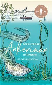 Ankeriaan testamentti by Patrik Svensson