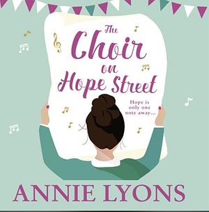 The Choir on Hope Street by Annie Lyons