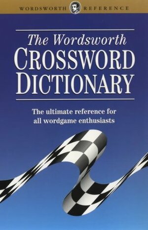 Crossword Dictionary by Wordsworth Editions