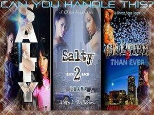 Salty: A Ghetto Soap Opera ( Episodes 1-3): African American Hood Series by Aleta Williams, Aleta Williams