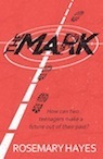 The Mark by Rosemary Hayes