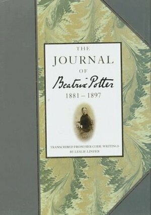 The Journal of Beatrix Potter: From 1881 to 1897 by Beatrix Potter, Judy Taylor