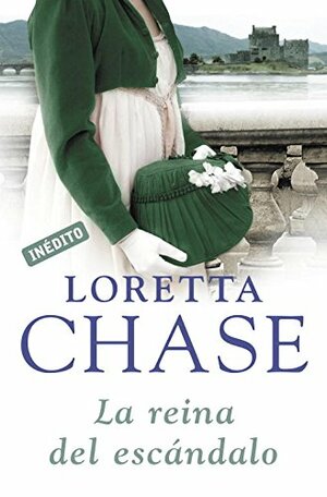La reina del escandalo by Loretta Chase