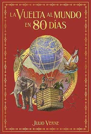 La vuelta al mundo en 80 días by Jules Verne