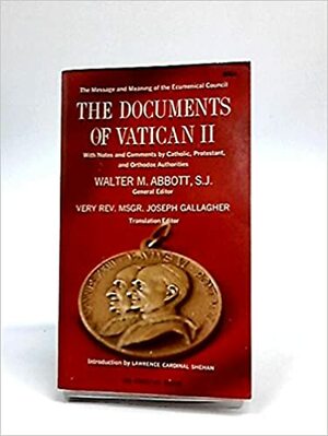 Documents of Vatican II by Walter M. Abbott