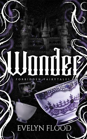 Wonder by Evelyn Flood
