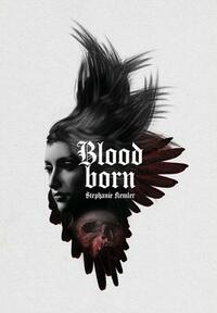Bloodborn by Stephanie Kemler