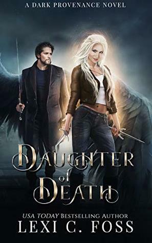 Daughter of Death by Lexi C. Foss