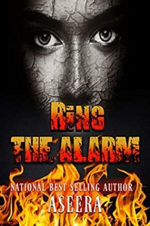 Ring the Alarm by Aseera