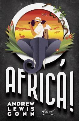 O, Africa! by Andrew Lewis Conn