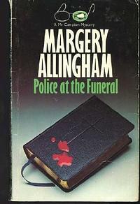 Police at the Funeral by Margery Allingham