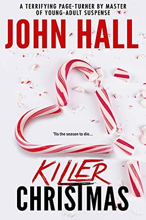 Killer Christmas by John Hall