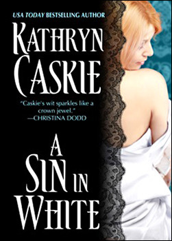 A Sin in White by Kathryn Caskie