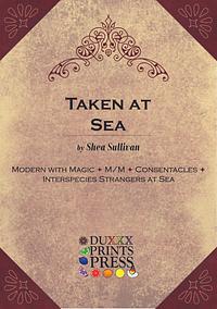 Taken at Sea by Shea Sullivan