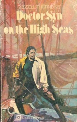 Doctor Syn On The High Seas by Russell Thorndike