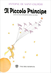 Il Piccolo Principe by Antoine de Saint-Exupéry