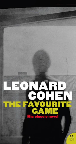 The Favourite Game by Leonard Cohen