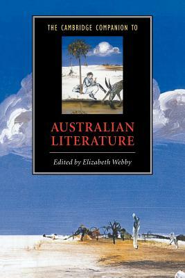 The Cambridge Companion to Australian Literature by 