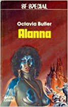 Alanna by Octavia E. Butler