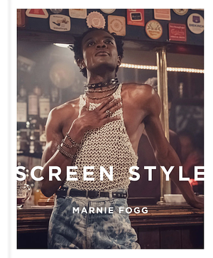 Screen Style by Marnie Fogg