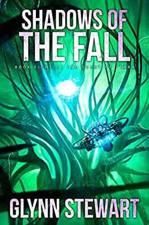 Shadows of the Fall by Glynn Stewart