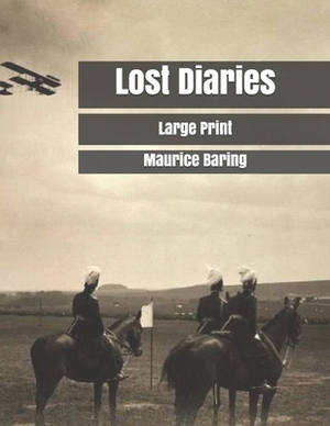 Lost Diaries: Large Print by Maurice Baring