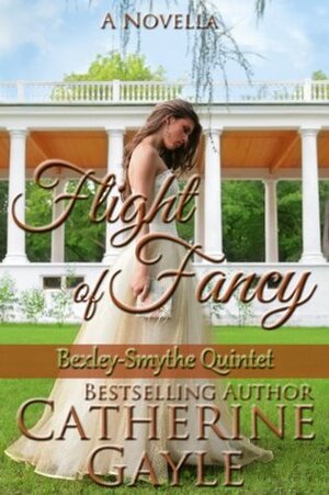 Flight Of Fancy by Catherine Gayle