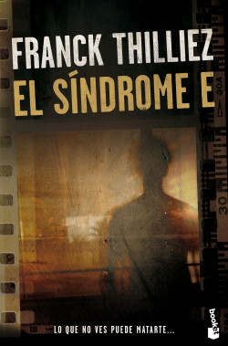 El síndrome E by Franck Thilliez
