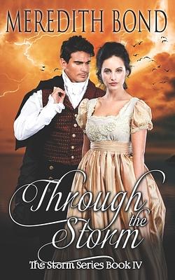 Through the Storm by Meredith Bond
