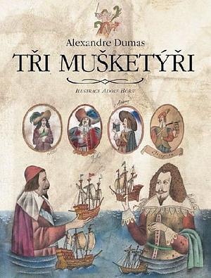 Tři mušketýři by Alexandre Dumas