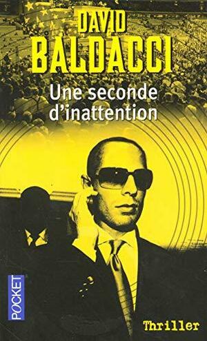 Une Seconde D'inattention by Hélène Prouteau, David Baldacci